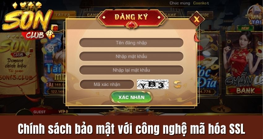 Chính sách bảo mật với công nghệ mã hóa SSL hiện đại