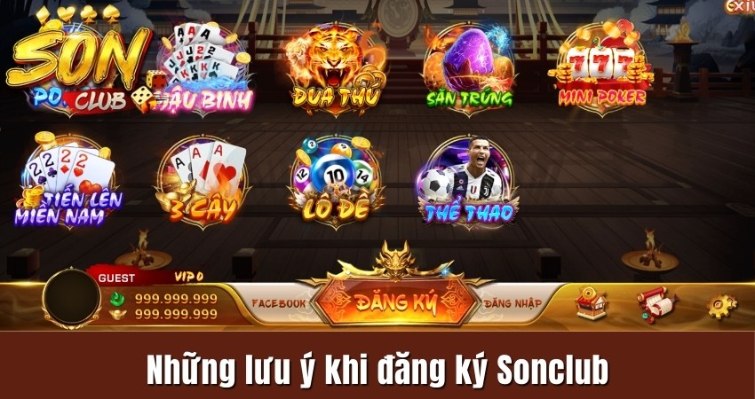 Những lưu ý khi đăng ký Sonclub